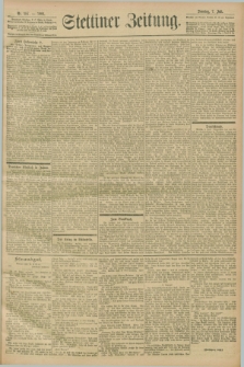 Stettiner Zeitung. 1901, Nr. 157 (7 Juli)