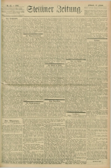 Stettiner Zeitung. 1902, Nr. 42 (19 Februar)
