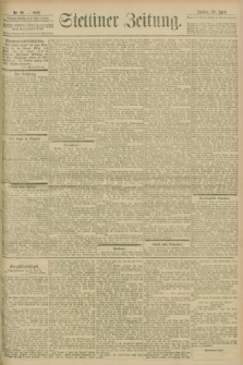 Stettiner Zeitung. 1902, Nr. 99 (29 April)