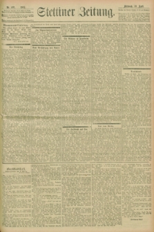 Stettiner Zeitung. 1902, Nr. 100 (30 April)