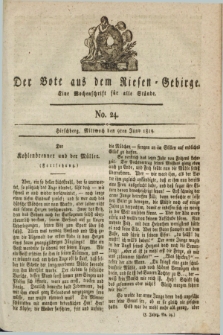 Der Bote aus dem Riesen-Gebirge : eine Wochenschrift für alle Stände. Jg.7, No. 24 (9 Juni 1819)