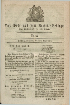 Der Bote aus dem Riesen-Gebirge : eine Wochenschrift für alle Stände. Jg.7, No. 33 (12 August 1819)