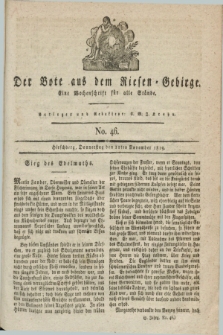 Der Bote aus dem Riesen-Gebirge : eine Wochenschrift für alle Stände. Jg.7, No. 46 (11 November 1819)