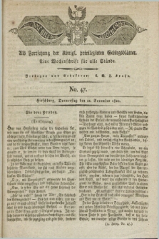 Der Bote aus dem Riesen-Gebirge : als Fortsetzung der Königl. privilegirten Gebirgsblätter : eine Wochenschrift für alle Stände. Jg.9, No. 47 (22 November 1821) + dod.