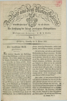 Der Bote aus dem Riesen-Gebirge : als Fortsetzung der Königl. privilegirten Gebirgsblätter : eine Wochenschrift für alle Stände. Jg.18, No. 7 (11 Februar 1830) + dod.