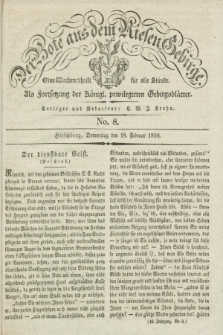 Der Bote aus dem Riesen-Gebirge : als Fortsetzung der Königl. privilegirten Gebirgsblätter : eine Wochenschrift für alle Stände. Jg.18, No. 8 (18 Februar 1830) + dod.