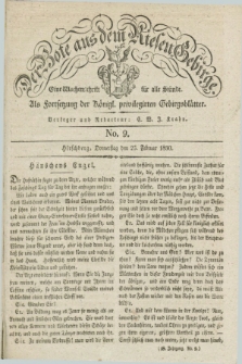 Der Bote aus dem Riesen-Gebirge : als Fortsetzung der Königl. privilegirten Gebirgsblätter : eine Wochenschrift für alle Stände. Jg.18, No. 9 (25 Februar 1830) + dod.