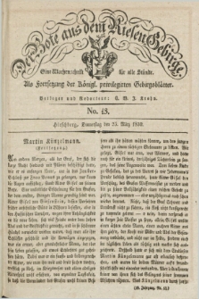 Der Bote aus dem Riesen-Gebirge : als Fortsetzung der Königl. privilegirten Gebirgsblätter : eine Wochenschrift für alle Stände. Jg.18, No. 13 (25 März 1830) + dod.