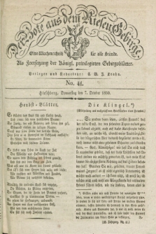 Der Bote aus dem Riesen-Gebirge : als Fortsetzung der Königl. privilegirten Gebirgsblätter : eine Wochenschrift für alle Stände. Jg.18, No. 41 (7 October 1830) + dod.