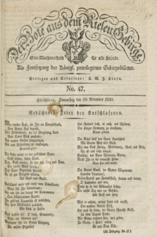 Der Bote aus dem Riesen-Gebirge : als Fortsetzung der Königl. privilegirten Gebirgsblätter : eine Wochenschrift für alle Stände. Jg.18, No. 47 (18 November 1830) + dod.