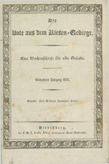 Der Bote aus dem Riesen-Gebirge : als Fortsetzung der Königl. privilegirten Gebirgsblätter : eine Wochenschrift für alle Stände. Jg.19, No. 1 (6 Januar 1831) + dod.
