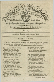 Der Bote aus dem Riesen-Gebirge : als Fortsetzung der Königl. privilegirten Gebirgsblätter : eine Wochenschrift für alle Stände. Jg.19, No. 38 (22 September 1831) + dod.