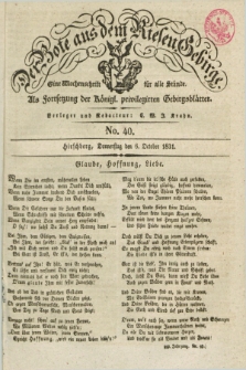 Der Bote aus dem Riesen-Gebirge : als Fortsetzung der Königl. privilegirten Gebirgsblätter : eine Wochenschrift für alle Stände. Jg.19, No. 40 (6 October 1831) + dod.