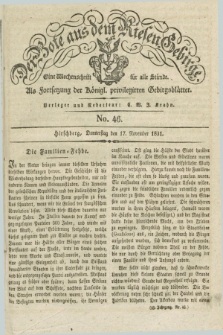 Der Bote aus dem Riesen-Gebirge : als Fortsetzung der Königl. privilegirten Gebirgsblätter : eine Wochenschrift für alle Stände. Jg.19, No. 46 (17 November 1831) + dod.
