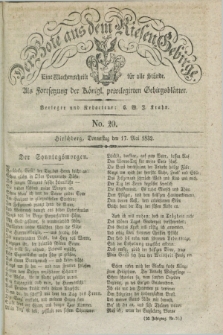 Der Bote aus dem Riesen-Gebirge : als Fortsetzung der Königl. privilegirten Gebirgsblätter : eine Wochenschrift für alle Stände. Jg.20, No. 20 (17 Mai 1832) + dod.