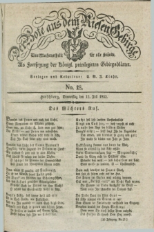 Der Bote aus dem Riesen-Gebirge : als Fortsetzung der Königl. privilegirten Gebirgsblätter : eine Wochenschrift für alle Stände. Jg.20, No. 28 (12 Juli 1832) + dod.