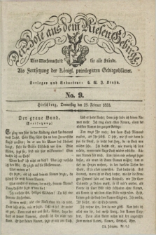 Der Bote aus dem Riesen-Gebirge : als Fortsetzung der Königl. privilegirten Gebirgsblätter : eine Wochenschrift für alle Stände. Jg.21, No. 9 (28 Februar 1833) + dod.