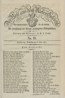 Der Bote aus dem Riesen-Gebirge : als Fortsetzung der Königl. privilegirten Gebirgsblätter : eine Wochenschrift für alle Stände. Jg.21, No. 11 (14 März 1833) + dod.