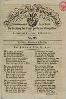 Der Bote aus dem Riesen-Gebirge : als Fortsetzung der Königl. privilegirten Gebirgsblätter : eine Wochenschrift für alle Stände. Jg.21, No. 27 (4 Juli 1833) + dod.