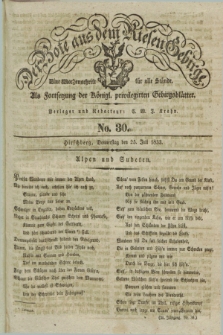 Der Bote aus dem Riesen-Gebirge : als Fortsetzung der Königl. privilegirten Gebirgsblätter : eine Wochenschrift für alle Stände. Jg.21, No. 30 (25 Juli 1833) + dod.