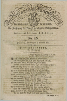 Der Bote aus dem Riesen-Gebirge : als Fortsetzung der Königl. privilegirten Gebirgsblätter : eine Wochenschrift für alle Stände. Jg.21, No. 45 (7 November 1833) + dod.