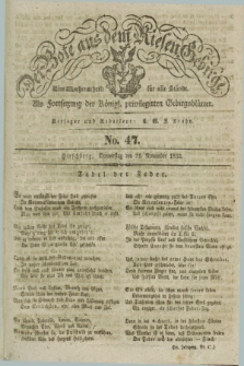 Der Bote aus dem Riesen-Gebirge : als Fortsetzung der Königl. privilegirten Gebirgsblätter : eine Wochenschrift für alle Stände. Jg.21, No. 47 (21 November 1833) + dod.
