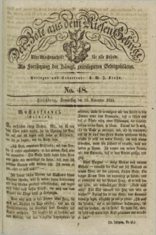Der Bote aus dem Riesen-Gebirge : als Fortsetzung der Königl. privilegirten Gebirgsblätter : eine Wochenschrift für alle Stände. Jg.21, No. 48 (28 November 1833) + dod.