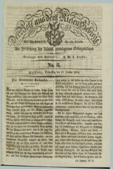 Der Bote aus dem Riesen-Gebirge : als Fortsetzung der Königl. privilegirten Gebirgsblätter : eine Wochenschrift für alle Stände. Jg.22, No. 3 (16 Januar 1834) + dod.