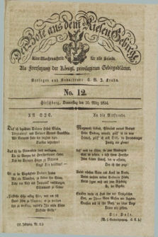 Der Bote aus dem Riesen-Gebirge : als Fortsetzung der Königl. privilegirten Gebirgsblätter : eine Wochenschrift für alle Stände. Jg.22, No. 12 (20 März 1834) + dod.