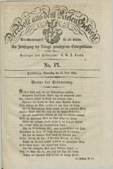 Der Bote aus dem Riesen-Gebirge : als Fortsetzung der Königl. privilegirten Gebirgsblätter : eine Wochenschrift für alle Stände. Jg.22, No. 17 (24 April 1834) + dod.
