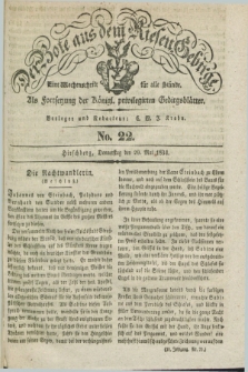 Der Bote aus dem Riesen-Gebirge : als Fortsetzung der Königl. privilegirten Gebirgsblätter : eine Wochenschrift für alle Stände. Jg.22, No. 22 (29 Mai 1834) + dod.