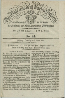 Der Bote aus dem Riesen-Gebirge : als Fortsetzung der Königl. privilegirten Gebirgsblätter : eine Wochenschrift für alle Stände. Jg.22, No. 41 (9 October 1834) + dod.