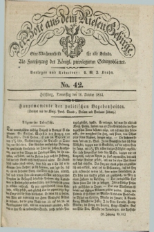 Der Bote aus dem Riesen-Gebirge : als Fortsetzung der Königl. privilegirten Gebirgsblätter : eine Wochenschrift für alle Stände. Jg.22, No. 42 (16 October 1834) + dod.