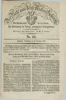 Der Bote aus dem Riesen-Gebirge : als Fortsetzung der Königl. privilegirten Gebirgsblätter : eine Wochenschrift für alle Stände. Jg.22, No. 51 (18 December 1834) + dod.