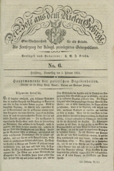 Der Bote aus dem Riesen-Gebirge : als Fortsetzung der Königl. privilegirten Gebirgsblätter : eine Wochenschrift für alle Stände. Jg.23, No. 6 (5 Februar 1835) + dod.