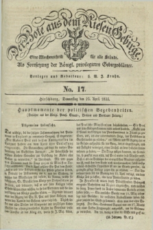 Der Bote aus dem Riesen-Gebirge : als Fortsetzung der Königl. privilegirten Gebirgsblätter : eine Wochenschrift für alle Stände. Jg.23, No. 17 (23 April 1835) + dod.