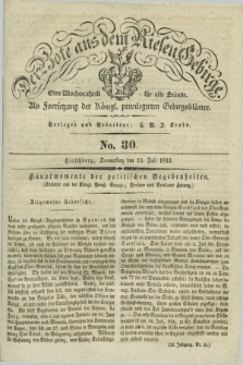 Der Bote aus dem Riesen-Gebirge : als Fortsetzung der Königl. privilegirten Gebirgsblätter : eine Wochenschrift für alle Stände. Jg.23, No. 30 (23 Juli 1835) + dod.