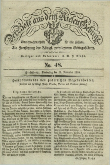 Der Bote aus dem Riesen-Gebirge : als Fortsetzung der Königl. privilegirten Gebirgsblätter : eine Wochenschrift für alle Stände. Jg.23, No. 48 (26 November 1835) + dod.