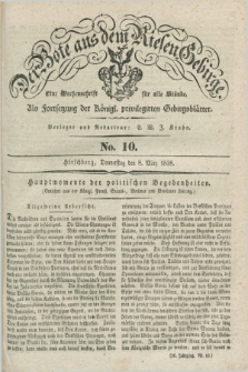 Der Bote aus dem Riesen-Gebirge : als Fortsetzung der Königl. privilegirten Gebirgsblätter : eine Wochenschrift für alle Stände. Jg.26, No. 10 (8 März 1838) + dod.