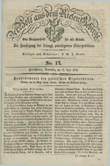 Der Bote aus dem Riesen-Gebirge : als Fortsetzung der Königl. privilegirten Gebirgsblätter : eine Wochenschrift für alle Stände. Jg.26, No. 17 (26 April 1838) + dod.