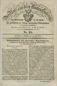 Der Bote aus dem Riesen-Gebirge : als Fortsetzung der Königl. privilegirten Gebirgsblätter : eine Wochenschrift für alle Stände. Jg.27, No. 24 (13 Juni 1839) + dod.