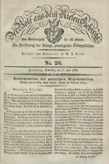 Der Bote aus dem Riesen-Gebirge : als Fortsetzung der Königl. privilegirten Gebirgsblätter : eine Wochenschrift für alle Stände. Jg.27, No. 26 (27 Juni 1839) + dod.