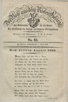 Der Bote aus dem Riesen-Gebirge : als Fortsetzung der Königl. privilegirten Gebirgsblätter : eine Wochenschrift für alle Stände. Jg.27, No. 31 (1 August 1839) + dod.