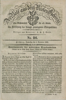 Der Bote aus dem Riesen-Gebirge : als Fortsetzung der Königl. privilegirten Gebirgsblätter : eine Wochenschrift für alle Stände. Jg.27, No. 36 (5 September 1839) + dod.