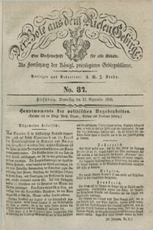 Der Bote aus dem Riesen-Gebirge : als Fortsetzung der Königl. privilegirten Gebirgsblätter : eine Wochenschrift für alle Stände. Jg.27, No. 37 (12 September 1839) + dod.