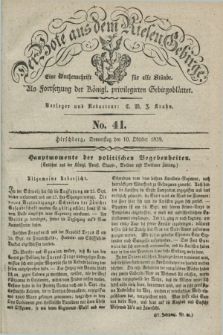 Der Bote aus dem Riesen-Gebirge : als Fortsetzung der Königl. privilegirten Gebirgsblätter : eine Wochenschrift für alle Stände. Jg.27, No. 41 (10 Oktober 1839) + dod.