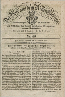 Der Bote aus dem Riesen-Gebirge : als Fortsetzung der Königl. privilegirten Gebirgsblätter : eine Wochenschrift für alle Stände. Jg.27, No. 48 (28 November 1839) + dod.