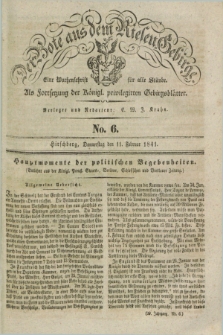 Der Bote aus dem Riesen-Gebirge : als Fortsetzung der Königl. privilegirten Gebirgsblätter : eine Wochenschrift für alle Stände. Jg.29, No. 6 (11 Februar 1841) + dod.