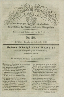 Der Bote aus dem Riesen-Gebirge : als Fortsetzung der Königl. privilegirten Gebirgsblätter : eine Wochenschrift für alle Stände. Jg.29, No. 38 (23 September 1841) + dod.