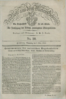 Der Bote aus dem Riesen-Gebirge : als Fortsetzung der Königl. privilegirten Gebirgsblätter : eine Wochenschrift für alle Stände. Jg.31, No. 10 (9 März 1843) + dod.